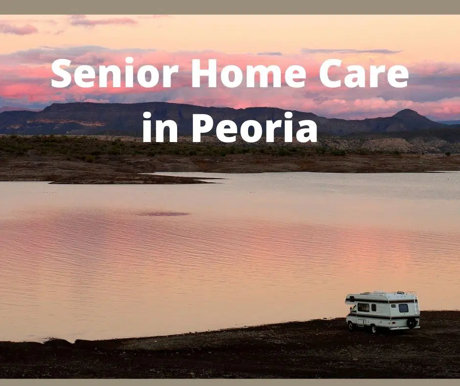 Home Care in Peoria AZ